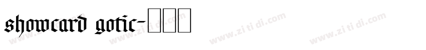 showcard gotic字体转换